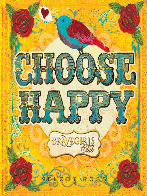 Title details for Choose Happy by Melody Ross - Available